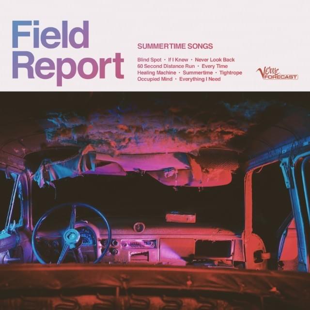 If I Knew by Field Report