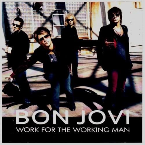 Album cover art for "Work for the Working Man" by Bon Jovi
