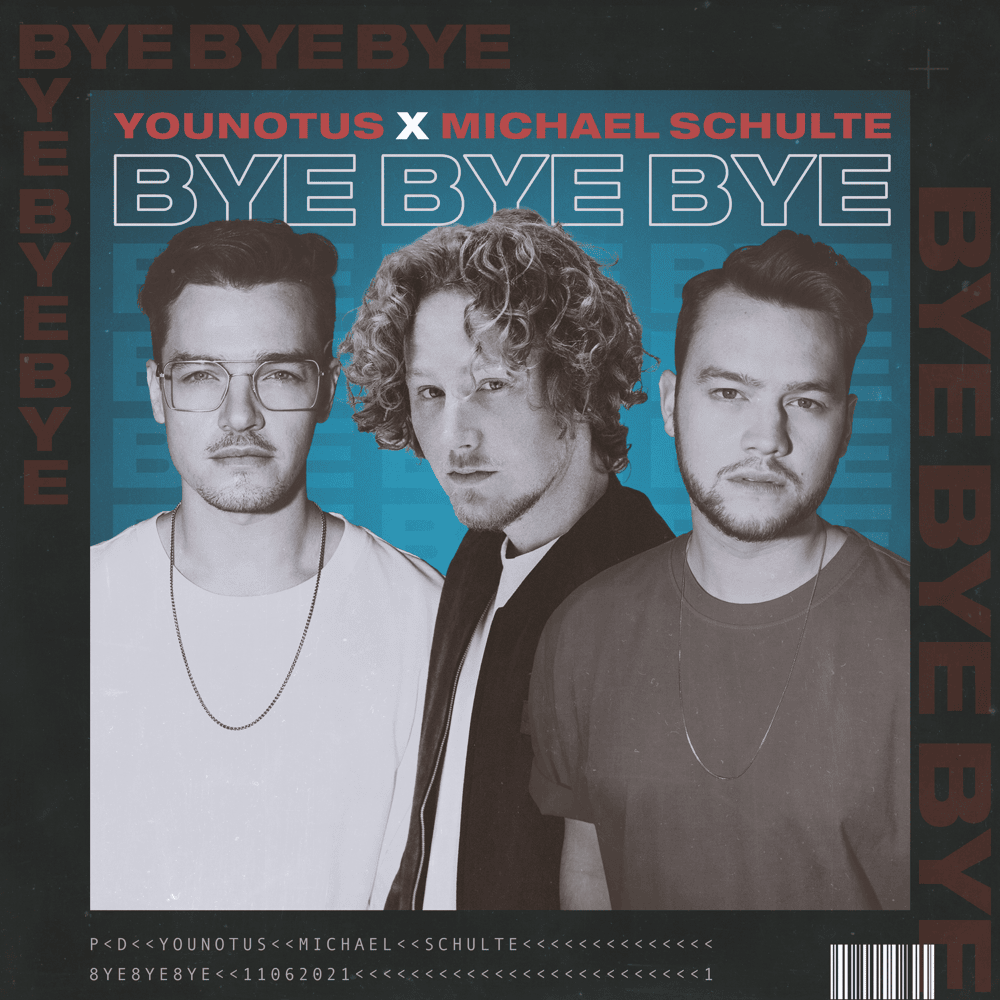 Album cover art for "Bye Bye Bye" by YouNotUs