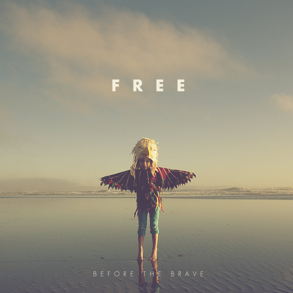 Album cover art for "Free" by Before the Brave