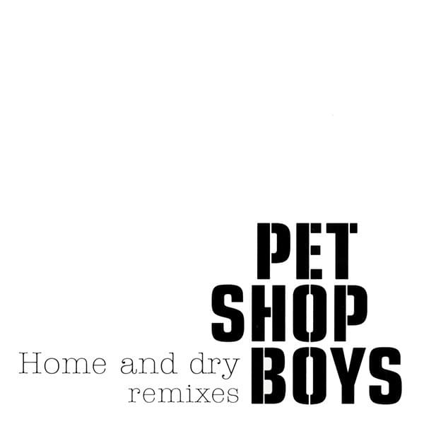 Album cover art for "Home and Dry (Blank & Jones Mix)" by Pet Shop Boys
