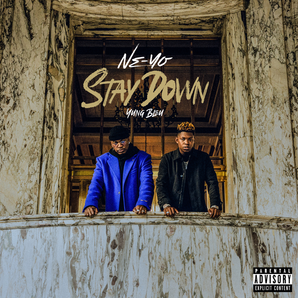 Album cover art for "Stay Down" by Ne-Yo & Yung Bleu