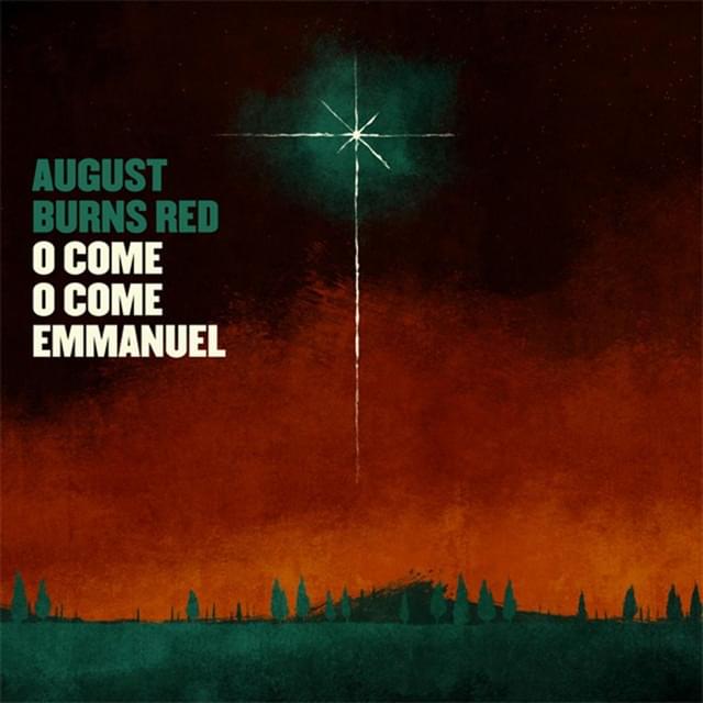 Album cover art for "O Come, O Come, Emmanuel" by August Burns Red