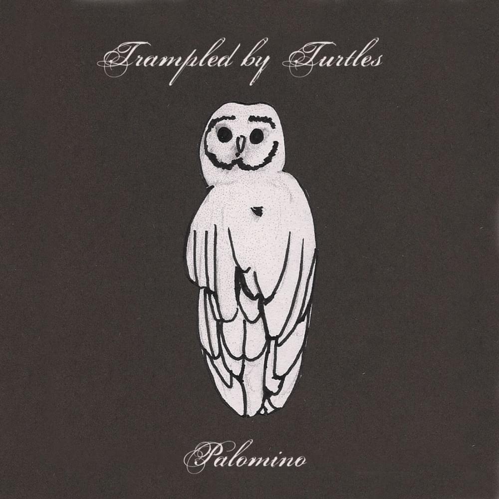 Wait So Long by Trampled by Turtles