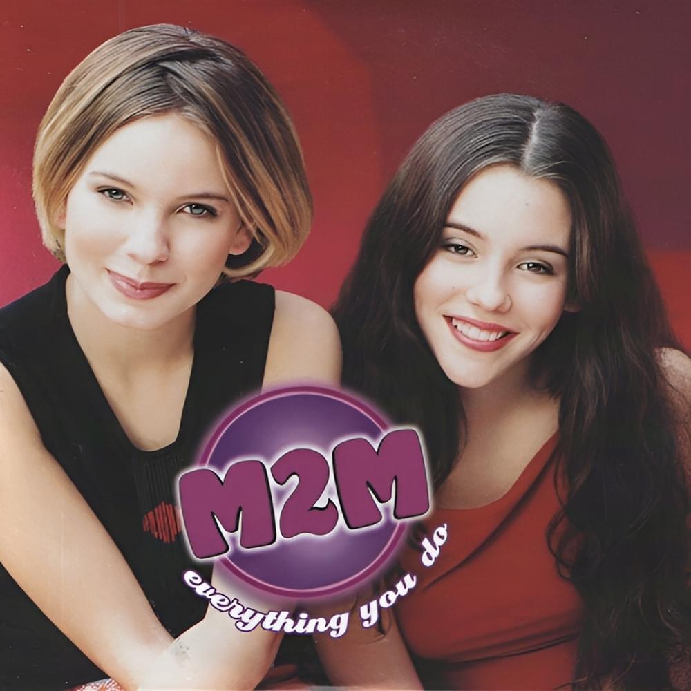 Everything You Do by M2M