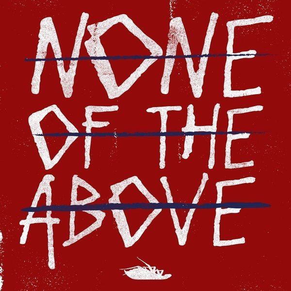 Album cover art for "None of the Above" by Papa Roach