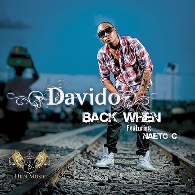 Album cover art for "Back When" by Davido & Naeto C