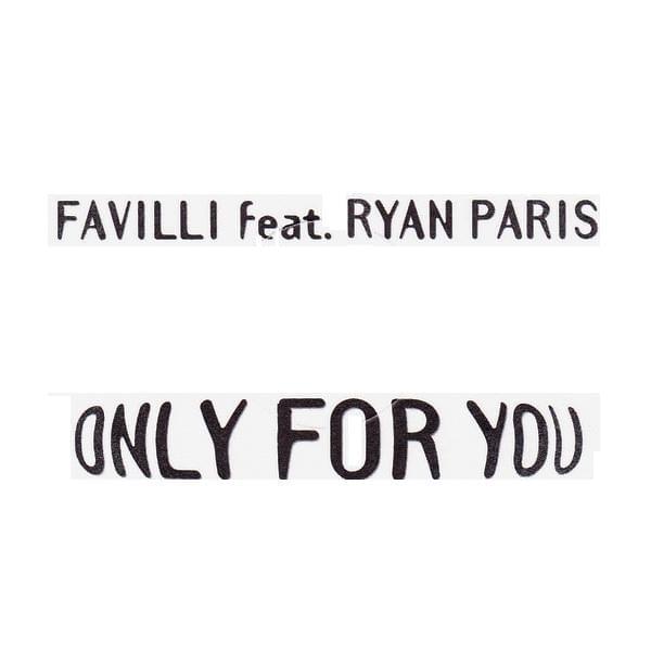 Album cover art for "Only For You" by Carlo Favilli & Ryan Paris