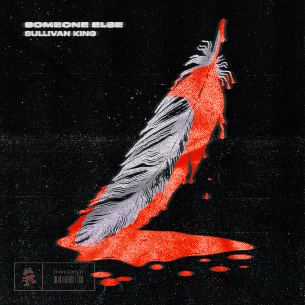 Someone Else by Sullivan King