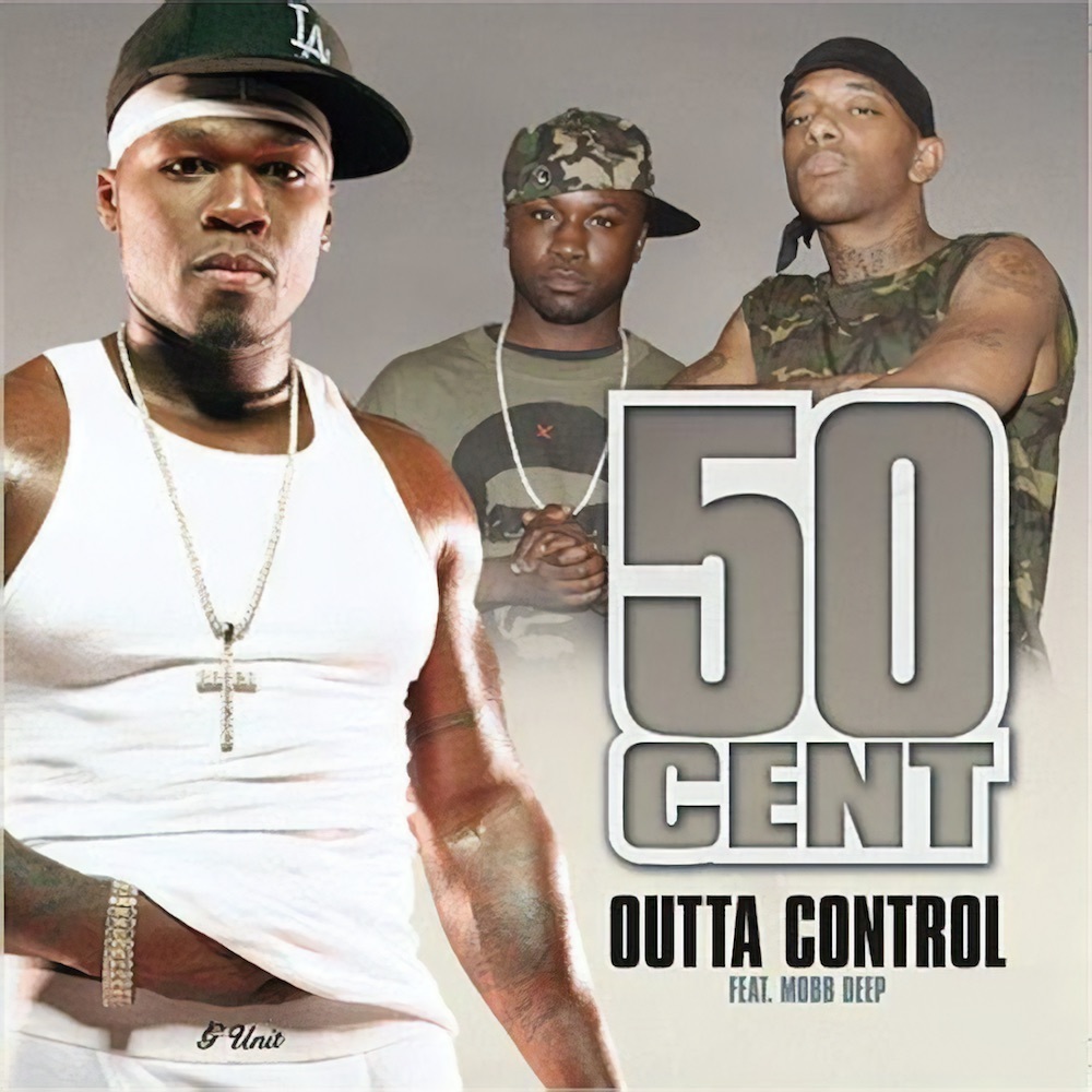 Album cover art for "Outta Control (Remix)" by 50 Cent & Mobb Deep