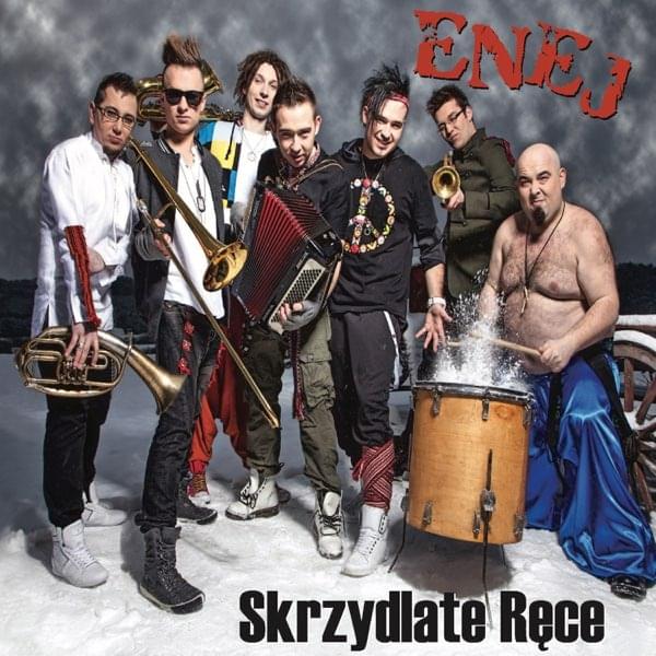 Skrzydlate Ręce by Enej