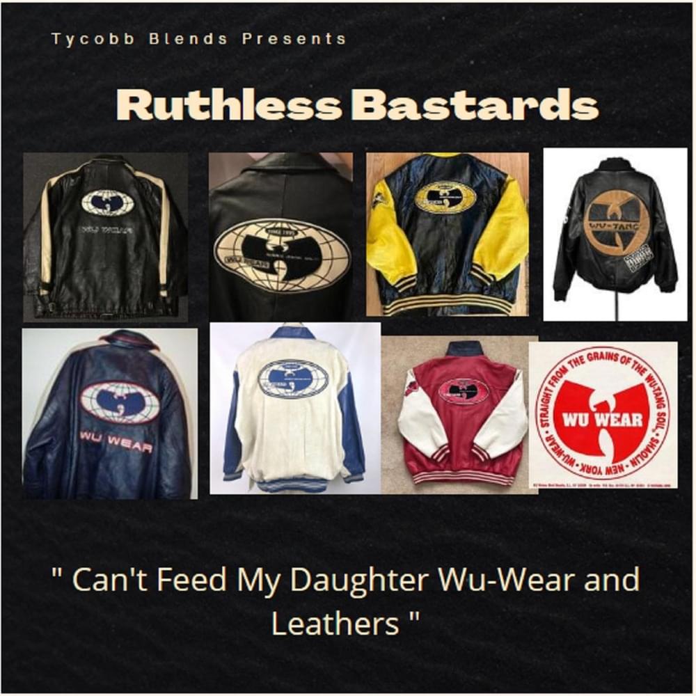 Cover image for Can’t Feed My Daughters Wu-Wear and Leathers