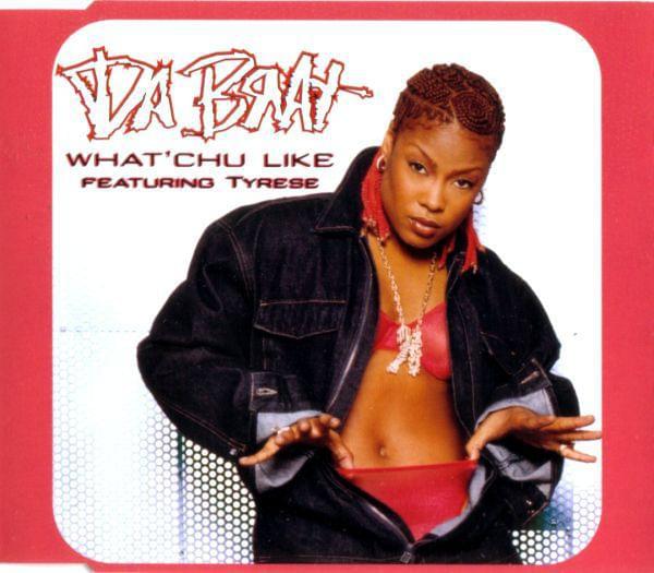 What’Chu Like by Da Brat