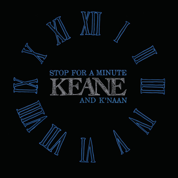 Album cover art for "Stop For A Minute" by Keane & K’naan